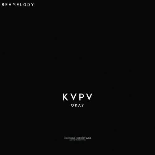 دانلود آهنگ جدید KVPV به نام Okay   