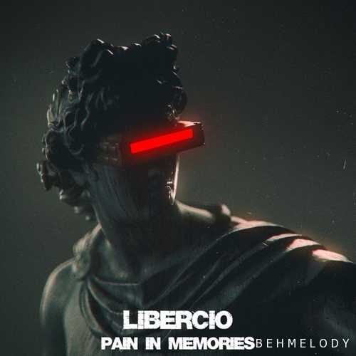 دانلود آهنگ شنیدنی Libercio به نام Pain in Memories   