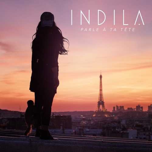 دانلود آهنگ جدید Indila به نام Parle à ta tête   