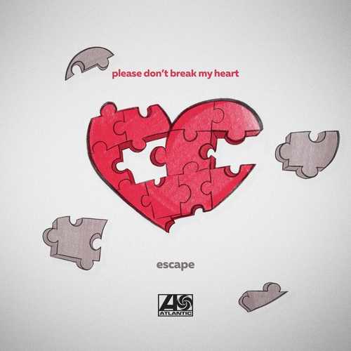 دانلود آهنگ زیبای escape به نام Please don’t break my heart   