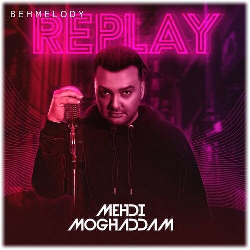 دانلود آلبوم شنیدنی مهدی مقدم به نام Replay   