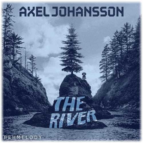 دانلود آهنگ زیبای Axel Johansson به نام The River   