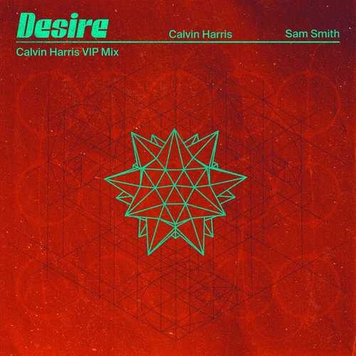 دانلود آهنگ جدید Desire  Calvin Harris VIP Mix از Sam Smith   