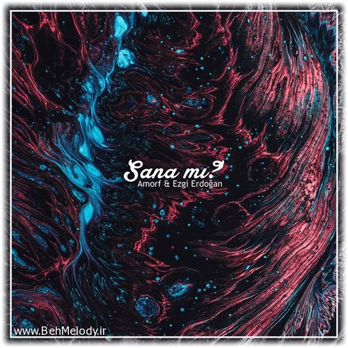 دانلود آهنگ ترکی Amorf به نام Sana Mi   