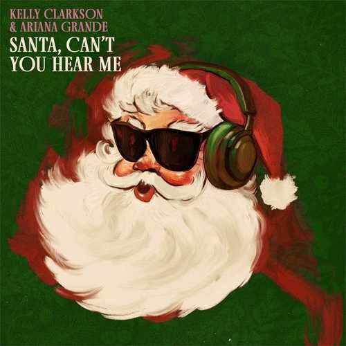 آهنگ Ariana Grande به نام Santa Can’t You Hear Me (بابا نوئل صدای منو نمیشنوی)   