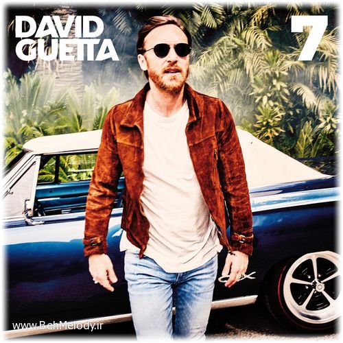 دانلود آهنگ شنیدنی David Guetta به نام Say My Name   