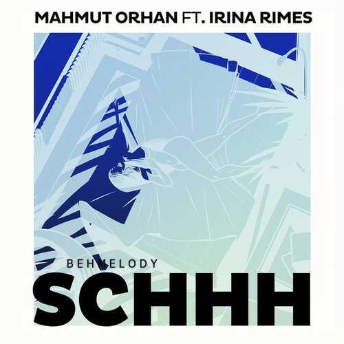 دانلود آهنگ زیبای Mahmut Orhan به نام Schhh   