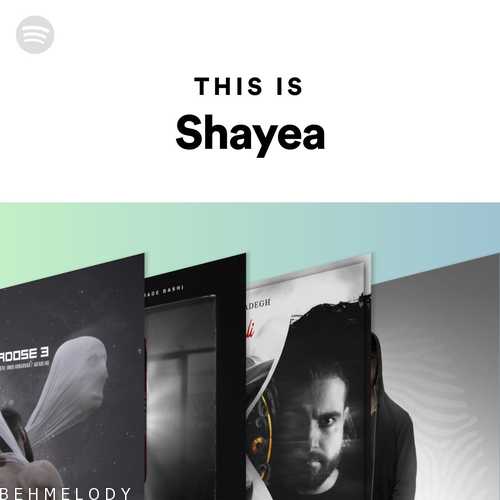 پلی لیست آهنگهای محمدرضا شایع This Is Shayea   