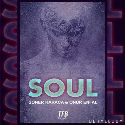 دانلود آهنگ زیبای Soner Karaca به نام Soul   