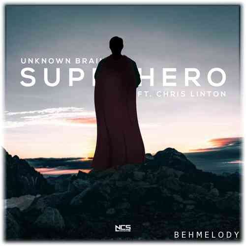 دانلود آهنگ معروف Unknown Brain به نام Superhero   
