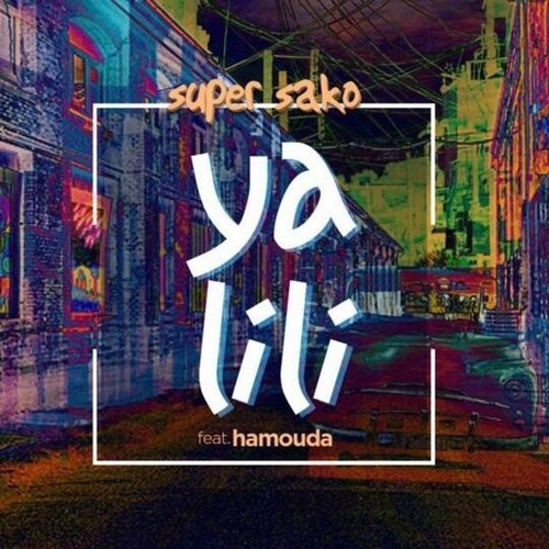 دانلود آهنگ Super Sako با نام Ya Lili   