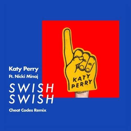 دانلود آهنگ شنیدنی Katy Perry به نام Swish Swish   