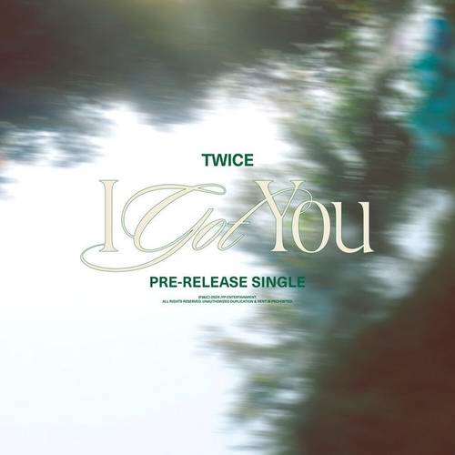 دانلود آهنگ جدید I GOT YOU از TWICE   