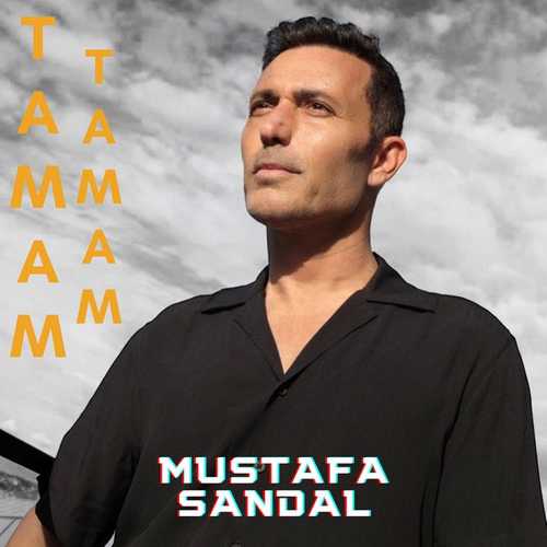 دانلود آهنگ جدید Mustafa Sandal به نام Tamam Tamam   