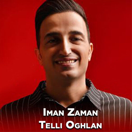 دانلود آهنگ شنیدنی Iman Zaman به نام Telli Oghlan   