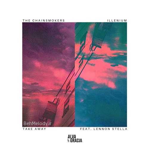 دانلود آهنگ The Chainsmokers  Illenium به نام Takeaway   