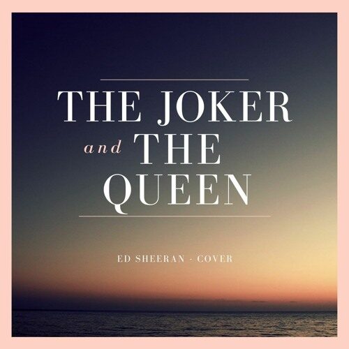 دانلود آهنگ فوق العاده Ed Sheeran به نام The Joker And The Queen   