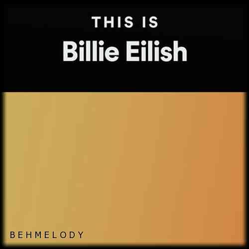 دانلود بهترین های BILLIE EILISH با نام This Is BILLIE EILISH   