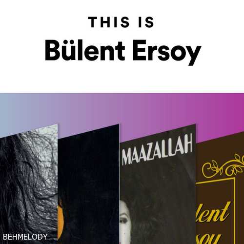 پلی لیست This Is Bülent Ersoy   