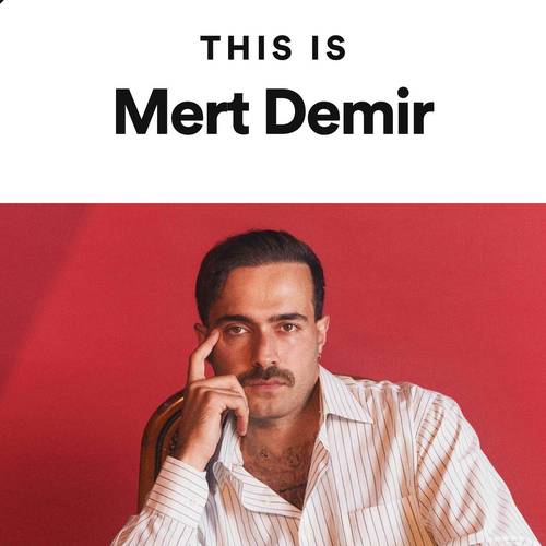 دانلود آهنگهای Mert Demir (پلی لیست Mert Demir)   