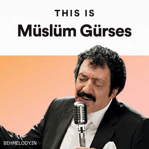 پلی لیست This Is Müslüm Gürses   