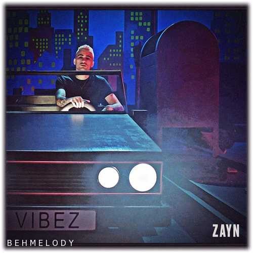 دانلود آهنگ شنیدنی ZAYN به نام Vibez   