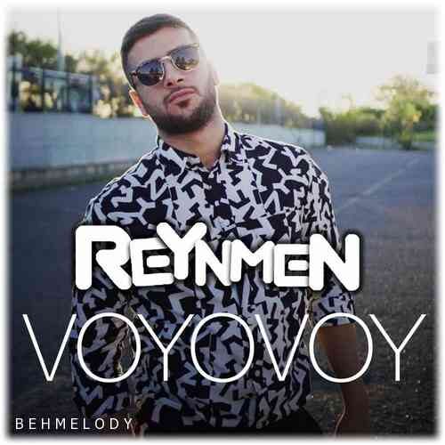 دانلود آهنگ شنیدنی Reynmen به نام Voyovoy   