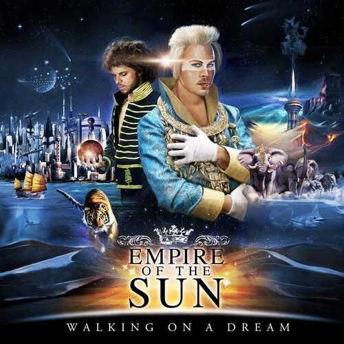دانلود آهنگ جدید Empire of the Sun به نام Walking On A Dream   