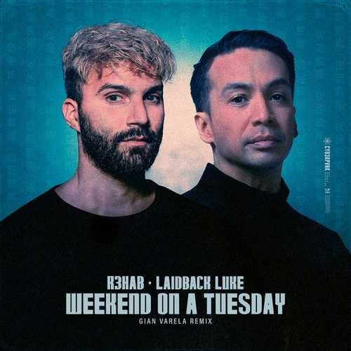 دانلود آهنگ جدید R3HAB به نام Weekend on a Tuesday کیفیت اصلی   