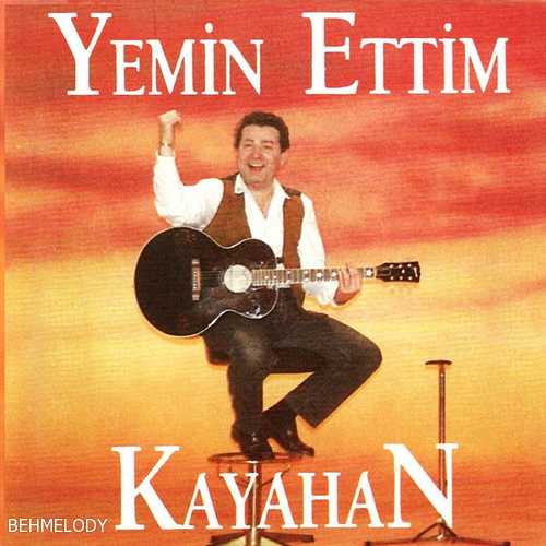 دانلود آهنگ زیبای Kayahan به نام Yemin Ettim   