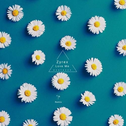 دانلود آهنگ شنیدنی Love Me (Ecstazzz Remix) از Zyrex   