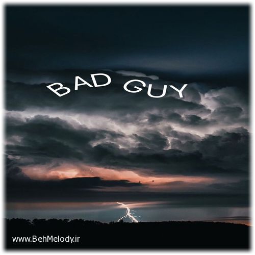 دانلود آهنگ شنیدنی Billie Eilish به نام Bad Guy   