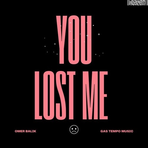 دانلود آهنگ Ömer Balık با نام You Lost Me   