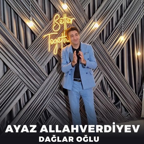 دانلود آهنگ Ayaz Allahverdiyev با نام Dağlar Oğlu   