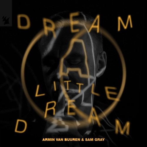 دانلود آهنگ Armin van Buuren با نام Dream A Little Dream   