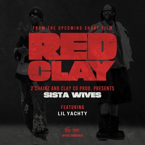 دانلود آهنگ 2 Chainz با نام SISTA WIVES   