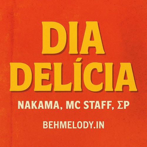 دانلود آهنگ فانک Nakama با نام DIA DELÍCIA + همه نسخه ها   