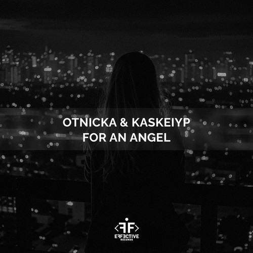 دانلود آهنگ Otnicka با نام For an Angel   