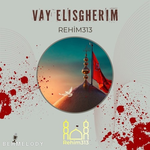 دانلود آهنگ Rehim313 با نام Vay Elisgherim   