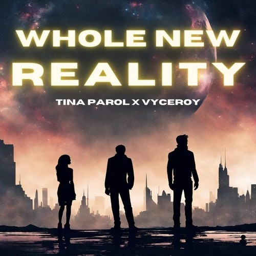 دانلود آهنگ Tina Parol با نام Whole New Reality   