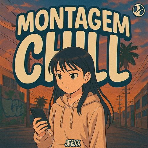 دانلود آهنگ فانک JFEXX با نام MONTAGEM CHILL + همه نسخه ها   