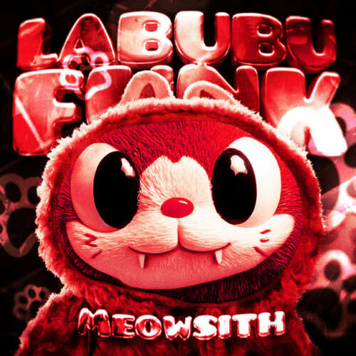 دانلود آهنگ فانک SXLLX با نام  LABUBU FUNK MEOWSITH + همه نسخه ها   