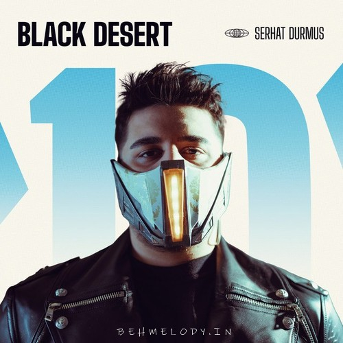 دانلود آهنگ بلک دیزرت از سرهات دورموش Serhat Durmus  Black Desert